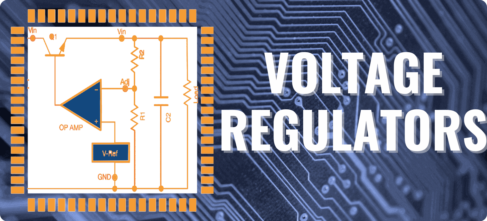 Linear Voltage Regulators
